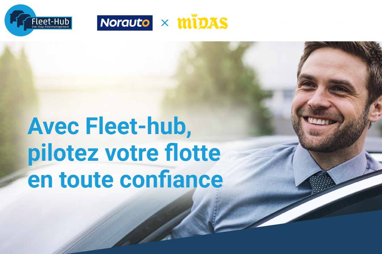 Midas et Norauto s'associent pour créer Fleet-Hub, un service dédié aux gestionnaires de flottes.