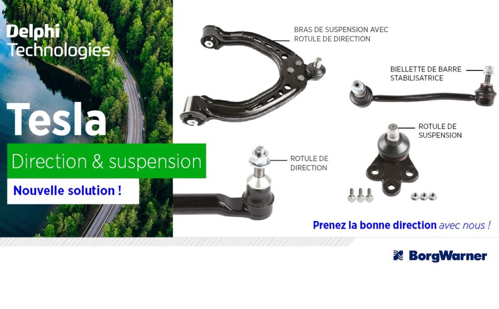 Les nouvelles pièces de suspension et de direction de Delphi Technologies constituent les prémices d’une solution de châssis complet pour environ 77 000 véhicules en service en Europe et 165 000 en Amérique du Nord, y compris 15 sous-modèles, dont la Tesla Model S P100D.